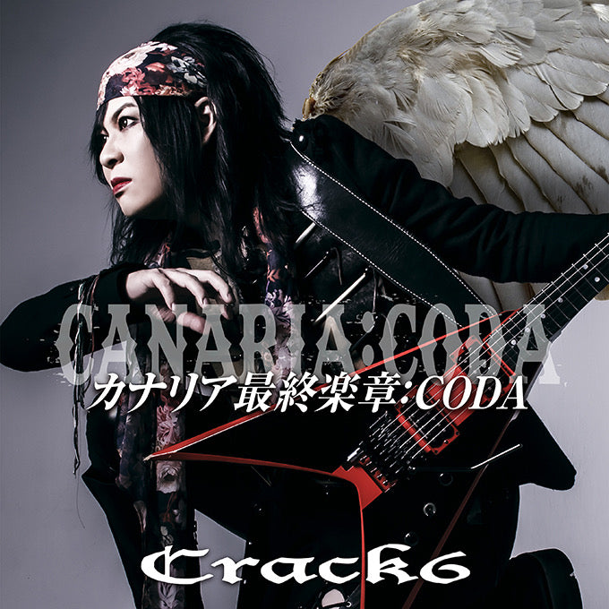 2023.06.06 Crack6 / カナリア最終楽章:CODA